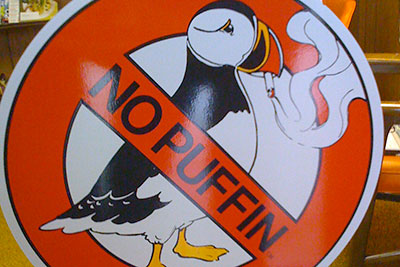 'No Puffin' anti-smoking sign, with a crossed-out bird w/cigarette