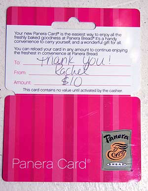 $10 Panera gift card, To: 'Thank You!' From: Rachel